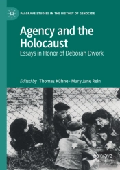 Agency And The Holocaust