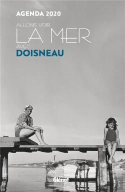 Bertrand.pt - Agenda 2020 Allons Voir La Mer Avec Doisneau (Petit Format)