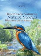 Agenda 2022 - Histórias da Natureza | Nature Stories | Histoires de la Nature