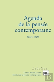 Agenda De La Pensée Contemporaine ; Hiver 2005