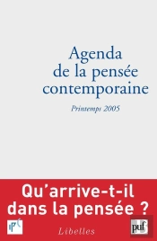 Agenda De La Pensée Contemporaine ; Printemps 2005