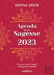 Agenda De La Sagesse 2023 - Une Annee De Bien-Etre Et De Meditation En Harmonie Avec La Nature