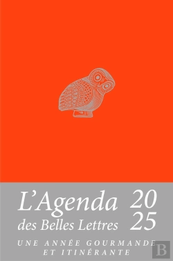 Bertrand.pt - Agenda Des Belles Lettres 2025 : Une Année Gourmande Et Itinérante