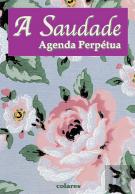 Agenda Perpétua - A Saudade