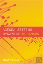Agenda-Setting Dynamics In Canada