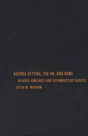 Agenda Setting, The Un, And Ngos