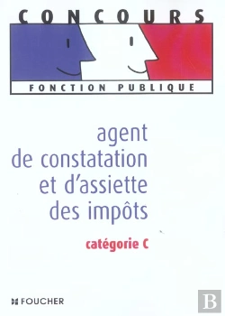 Bertrand.pt - Agent De Constatation Et D'Assiette Des Impots : Categorie C