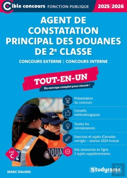 Bertrand.pt - Agent De Constatation Principal Des Douanes De 2e Classe - Tout-En-Un (Catégorie C - Concours 2025-2026) : Concours Externe - Concours Interne - Un Ouvrage Complet Pour Réussir !