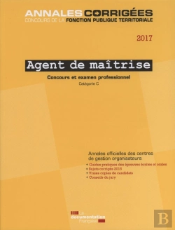 Bertrand.pt - Agent De Maîtrise 2017 ; Concours Et Examen Professionnel, Concours Externe