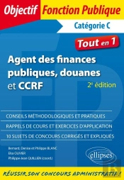 Agent Des Finances Publiques, Douanes Et Ccrf - Catégorie C - Tout-En-Un - 2e Édition