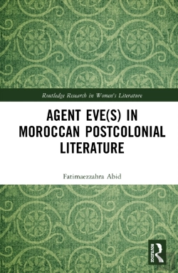 Bertrand.pt - Agent Eve(S) In Moroccan Postcolonial Literature