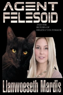 Bertrand.pt - Agent Felesoid And The Return Of Helena Van Fokker