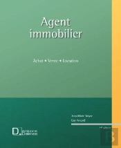 Agent Immobilier ; Vente, Achat, Location (14e Édition)