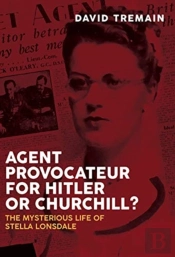 Agent Provocateur For Hitler Or Churchill?
