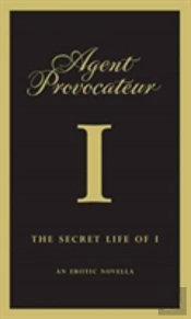 Agent Provocateur: I