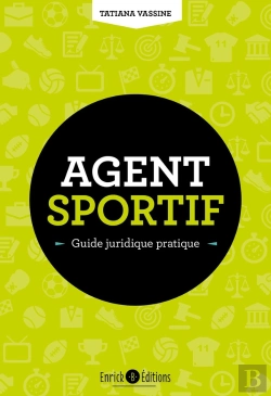 Bertrand.pt - Agent Sportif ; Guide Juridique Pratique