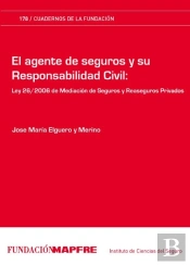 Agente De Seguros Y Su Responsabilidad Civil, El
