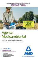 Agente Medioambiental De La Administración De La Comunidad De Castilla Y León. Test De Materias Comu