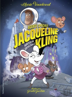 Bertrand.pt - Agente Spéciale Jacqueline Kling Tome 2 : Mission Spatiale