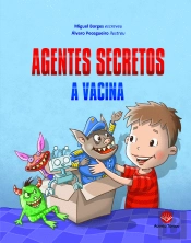 Agentes Secretos - a Vacina