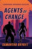 Agents Of Change