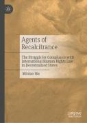 Agents Of Recalcitrance