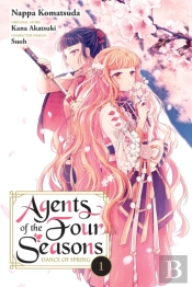 Agents Of The Four Seasons: Dance Of Spring, Vol. 1