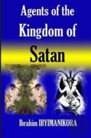 Agents Of The Kingdom Of Satan