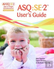 Ages & Stages Questionnairesâ®: Social-Emotional (Asqâ®:Se-2): User'S Guide (English)