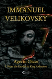 Ages In Chaos I: From The Exodus To King