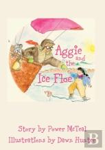 Aggie And The Ice Floe