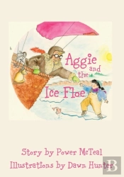 Aggie And The Ice Floe