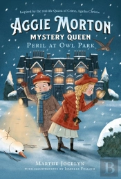 Aggie Morton, Mystery Queen: Peril At Owl Park