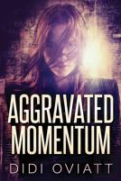 Aggravated Momentum