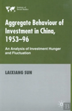 Bertrand.pt - Aggregate Behaviour Of Investment In China, 1953â€“96