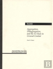 Aggregation, Disaggregation And The 3.1 Rule In Ground Combat