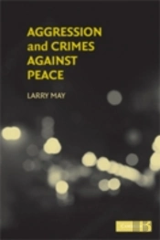 Aggression And Crimes Against Peace