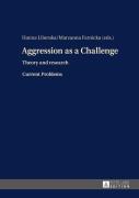 Aggression As A Challenge