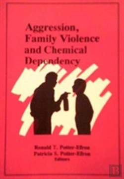 Bertrand.pt - Aggression, Family Violence And Chemical Dependency