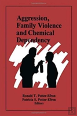 Bertrand.pt - Aggression, Family Violence And Chemical Dependency