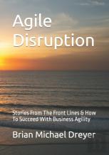 Agile Disruption