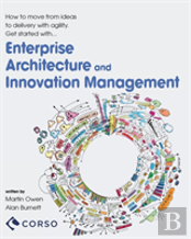 Agile Enterprise Architecture And Innovation Management