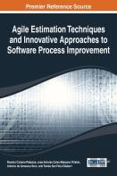 Agile Estimation Techniques And Innovative Approaches To Software Process Improvement