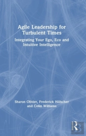 Agile Leadership For Turbulent Times