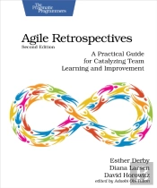 Agile Retrospectives, Second Edition