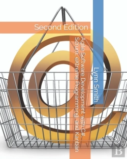 Bertrand.pt - Agile Software Development With C#, Scrum, Extreme Programming, And Kanban Second Edition