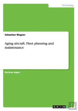 Bertrand.pt - Aging Aircraft. Fleet Planning And Maintenance