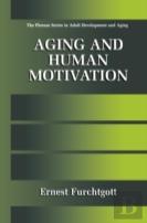 Aging And Human Motivation