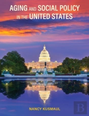 Aging And Social Policy In The United States