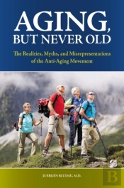 Aging, But Never Old